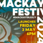 Festival of Arts 2024: A Thrilling Experience Awaiting Mackay
